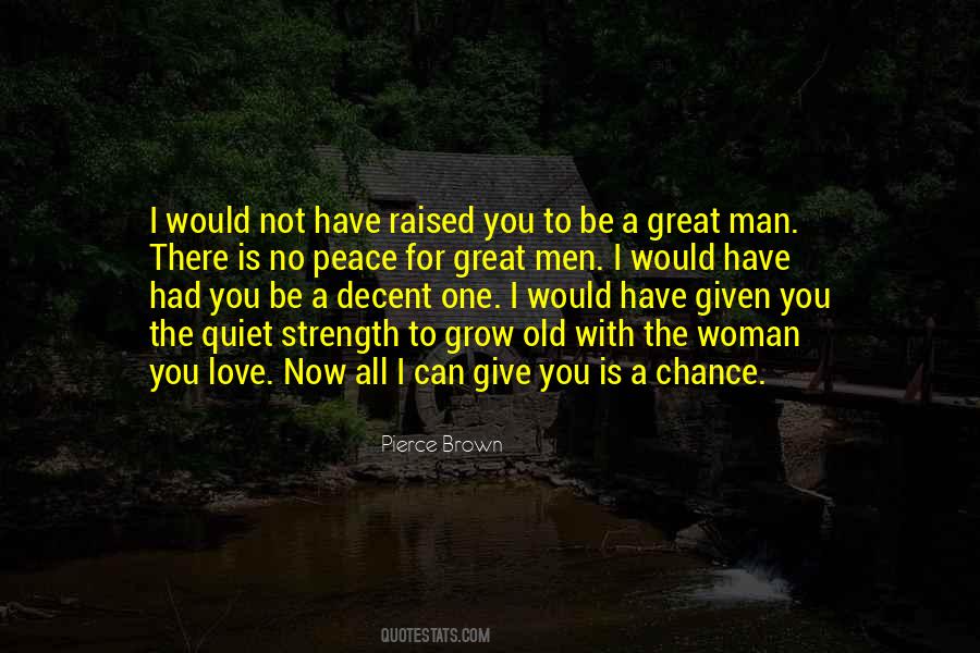 Give Me One More Chance Love Quotes #310437