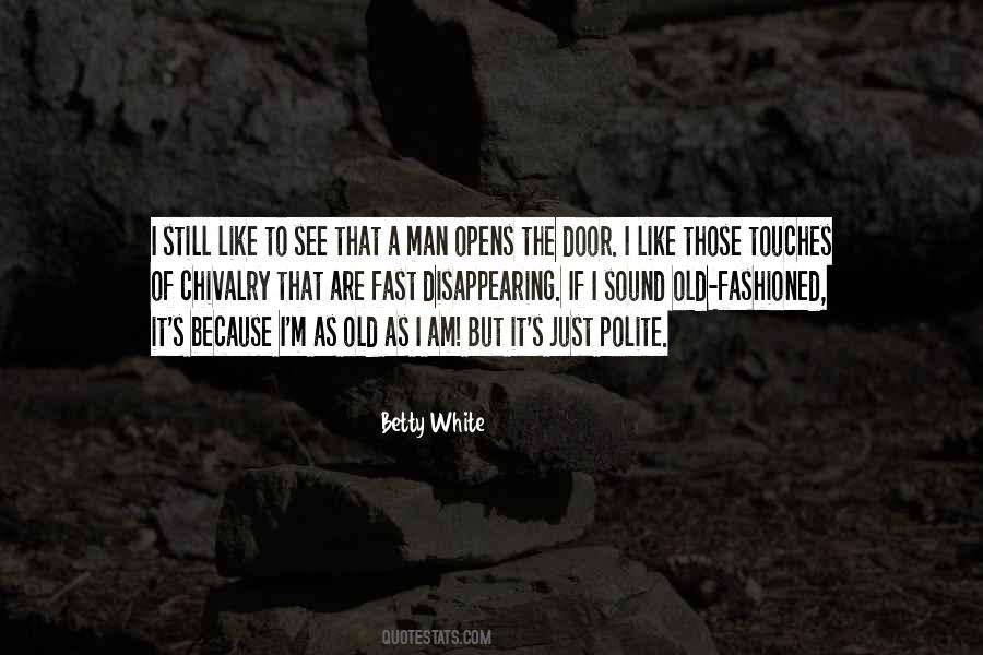 I Am Old Fashioned Quotes #1379523