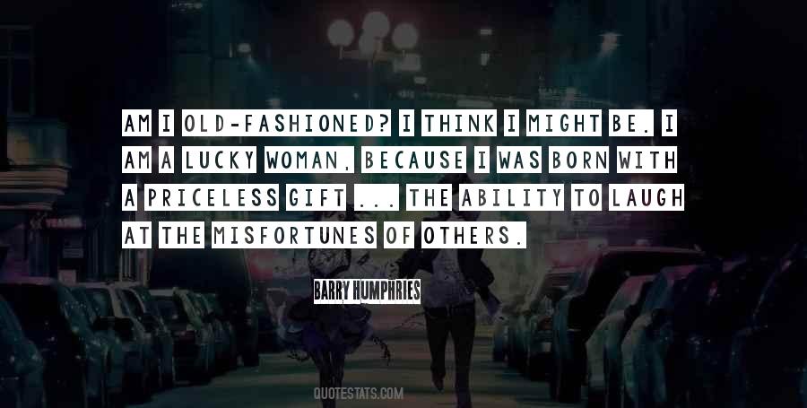 I Am Old Fashioned Quotes #1561353
