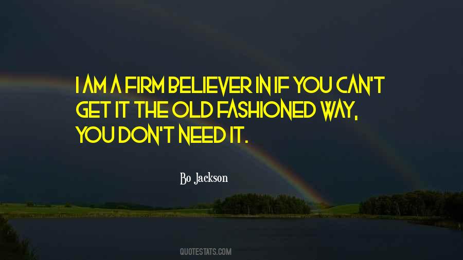 I Am Old Fashioned Quotes #1591254