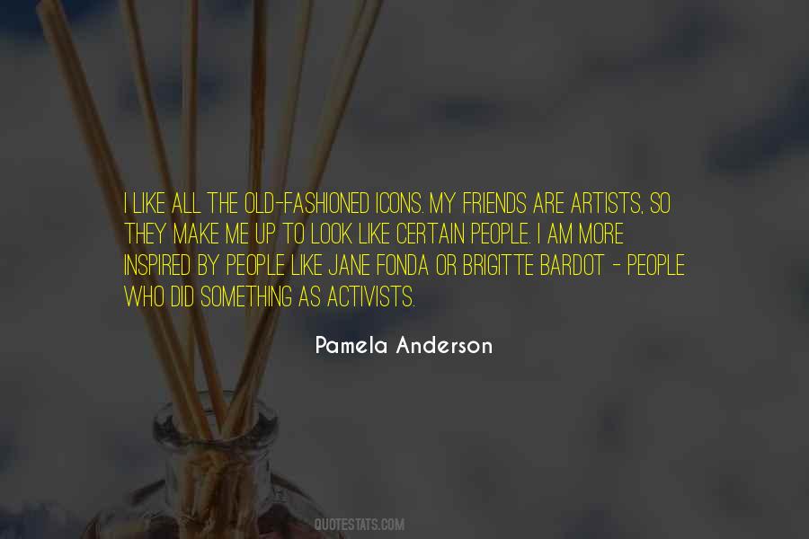 I Am Old Fashioned Quotes #510320