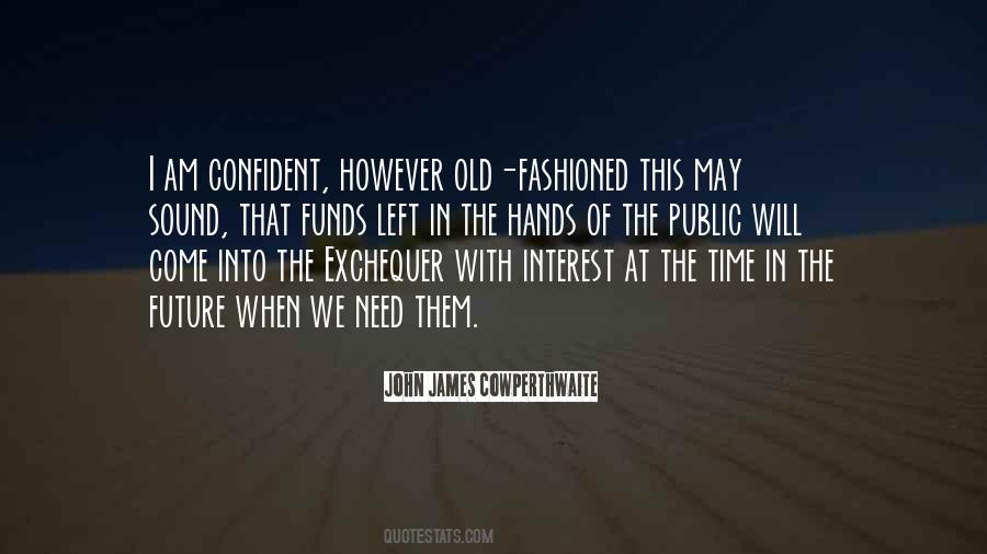 I Am Old Fashioned Quotes #752927