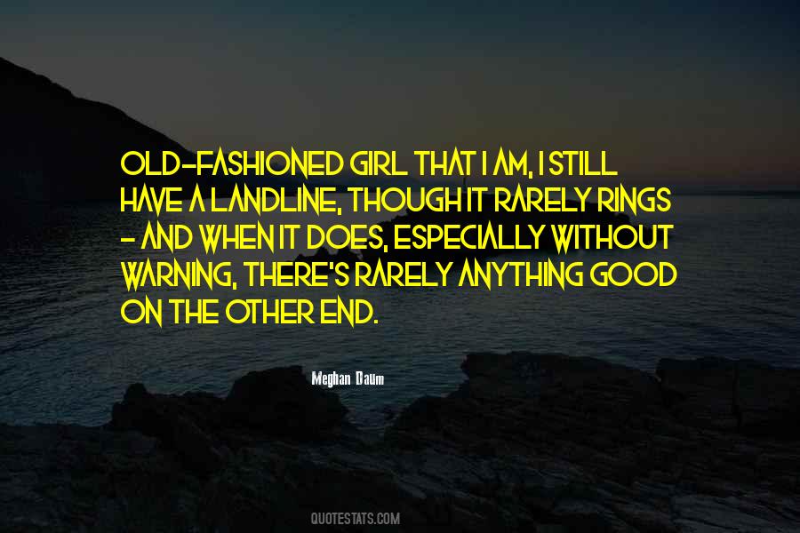 I Am Old Fashioned Quotes #77998