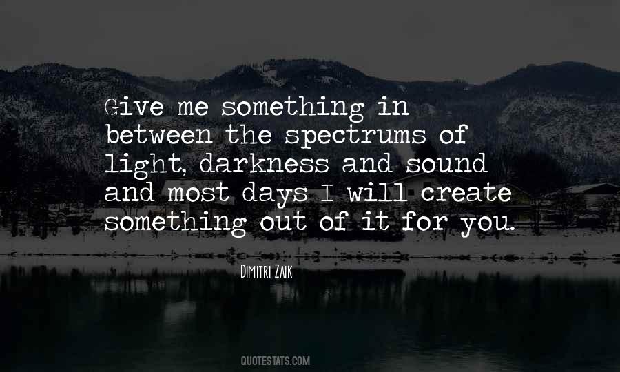 Give Me Something Quotes #1401349