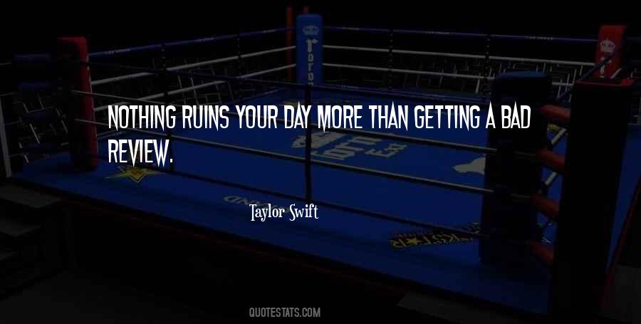 Quotes About Getting A Bad Review #422031