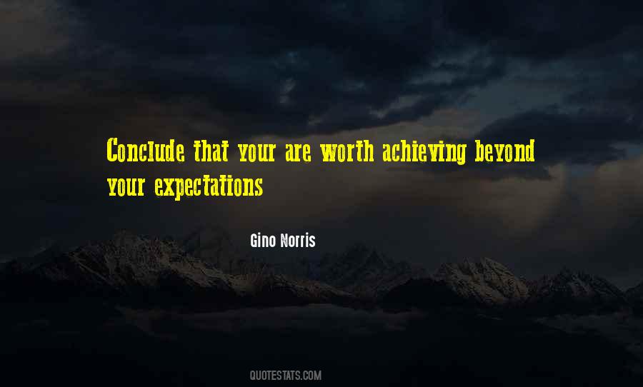 What You Get By Achieving Your Goals Quotes #219358