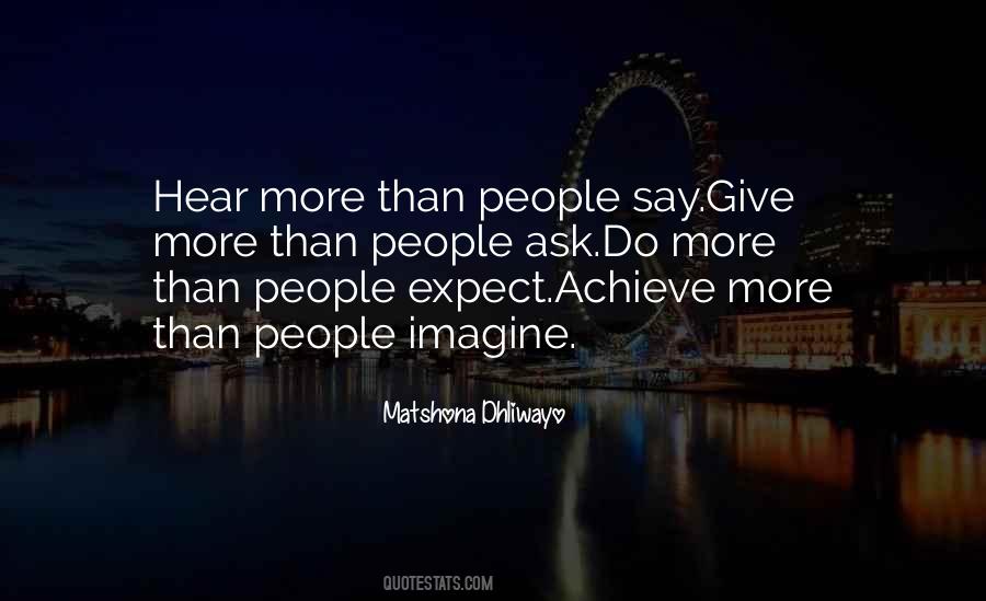 Give More Expect Less Quotes #261059