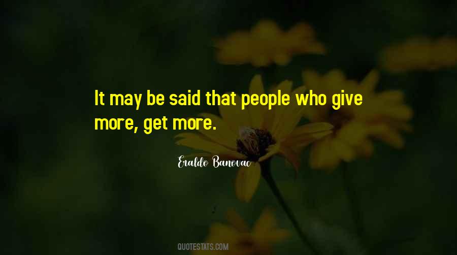 Give More Get More Quotes #471045