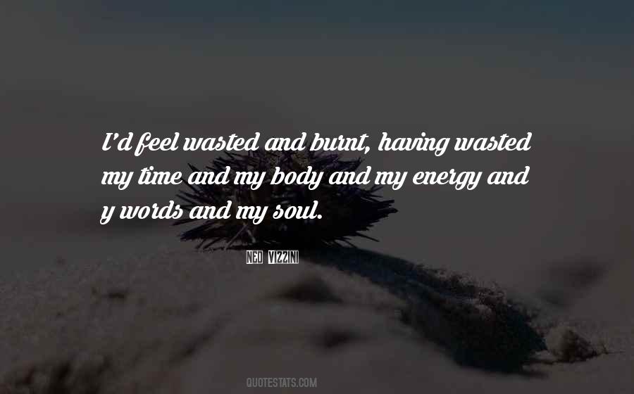 Energy Body Quotes #438769