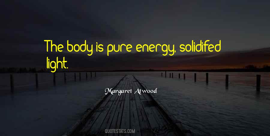 Energy Body Quotes #517222