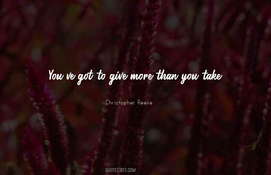 Give More Quotes #1097424