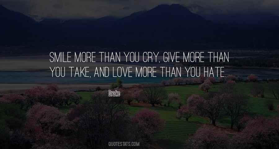 Give More Quotes #1275800