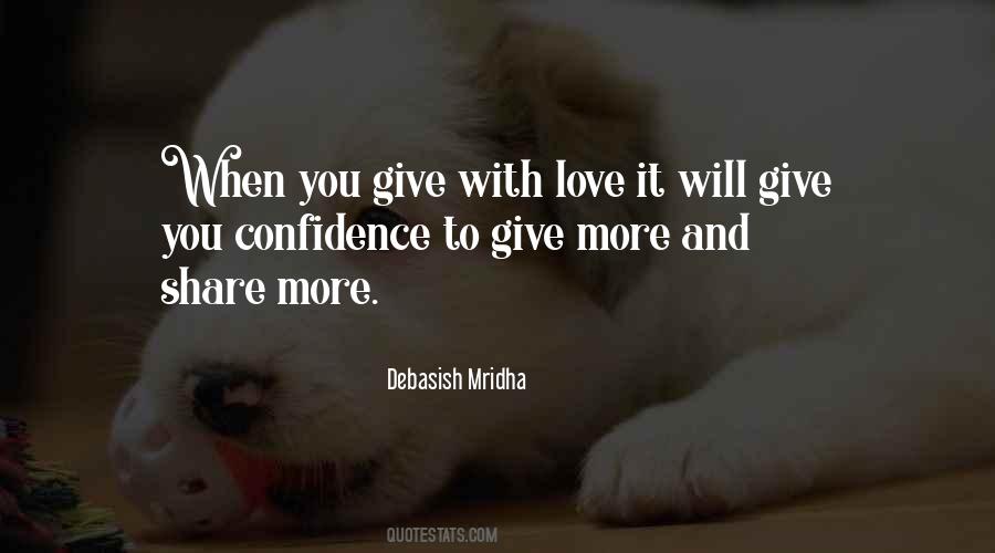 Give More Quotes #1286972