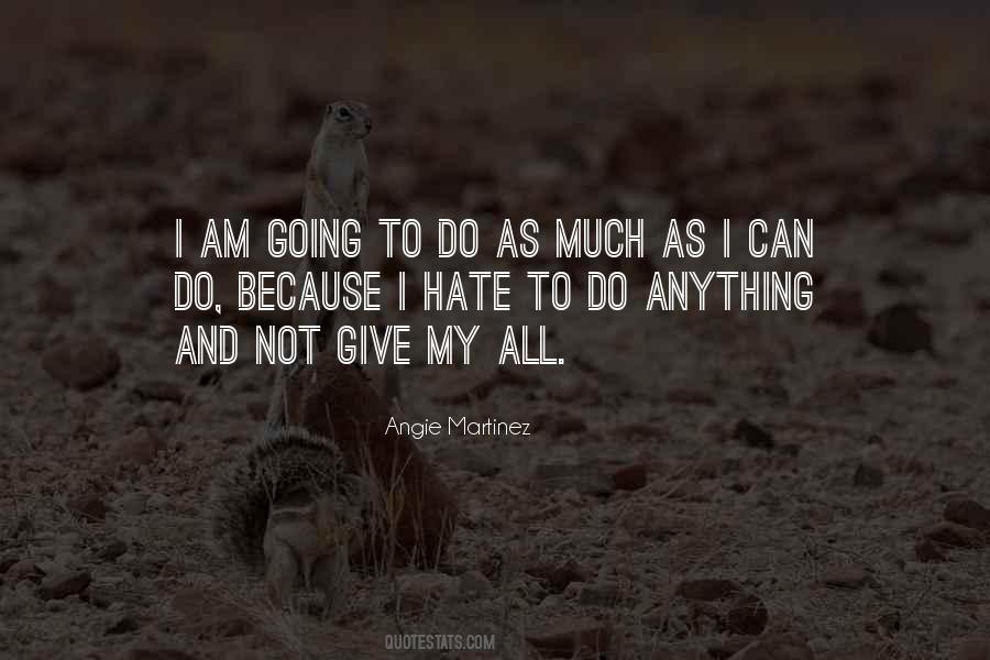 Give My All Quotes #906156