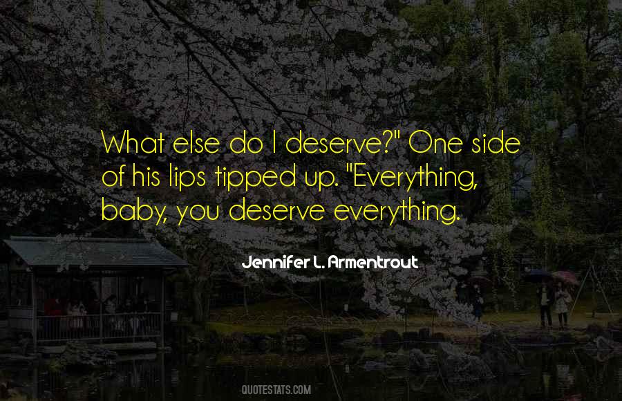 Do I Deserve Quotes #1102255