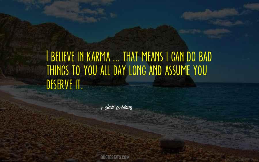Do I Deserve Quotes #117413