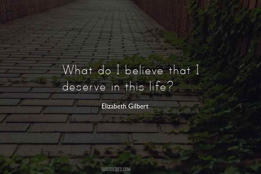 Do I Deserve Quotes #170996