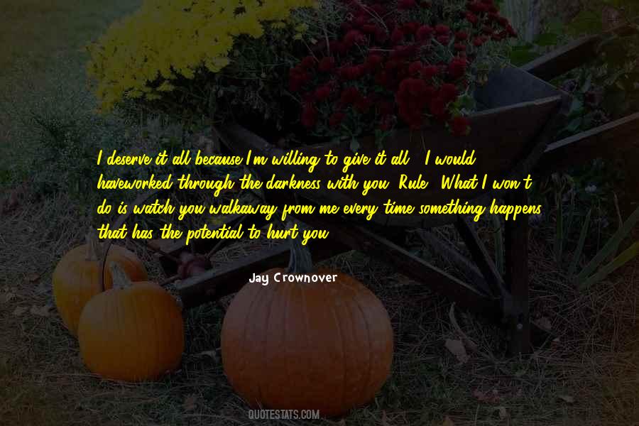 Do I Deserve Quotes #460177