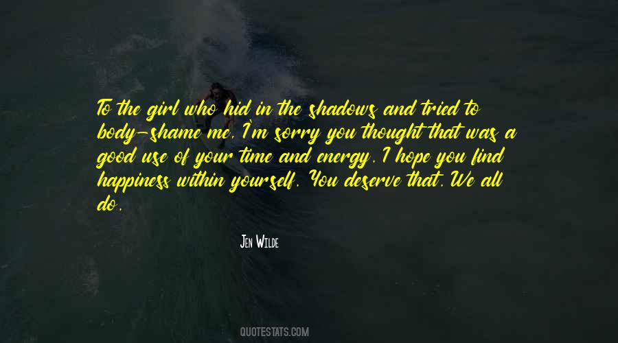 Do I Deserve Quotes #565325