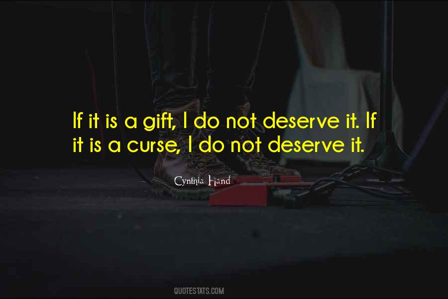 Do I Deserve Quotes #62973