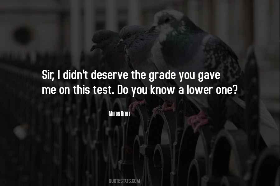 Do I Deserve Quotes #835644