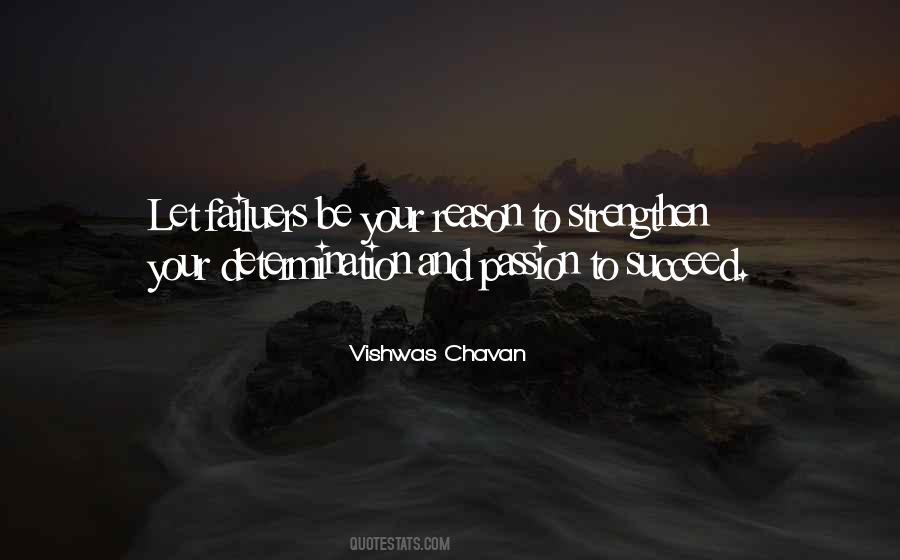 Passion Determination Quotes #343046