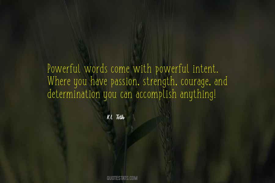 Passion Determination Quotes #398663