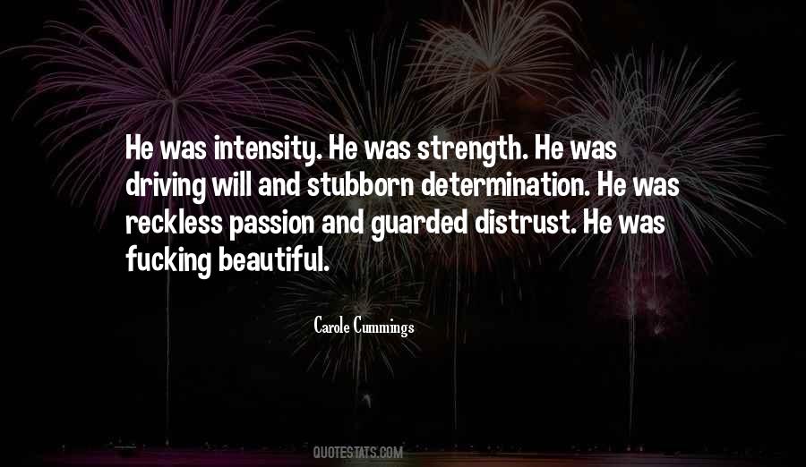 Passion Determination Quotes #439414
