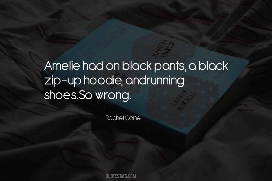 Black Pants Quotes #500255