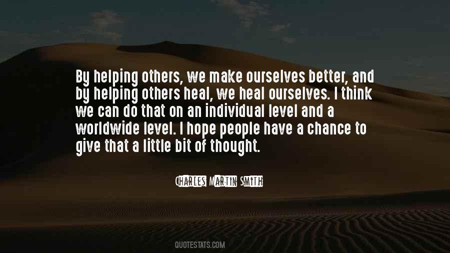 Give Others A Chance Quotes #1411149