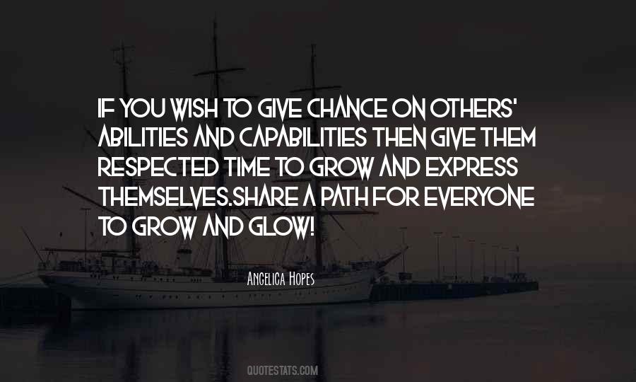 Give Others A Chance Quotes #832653