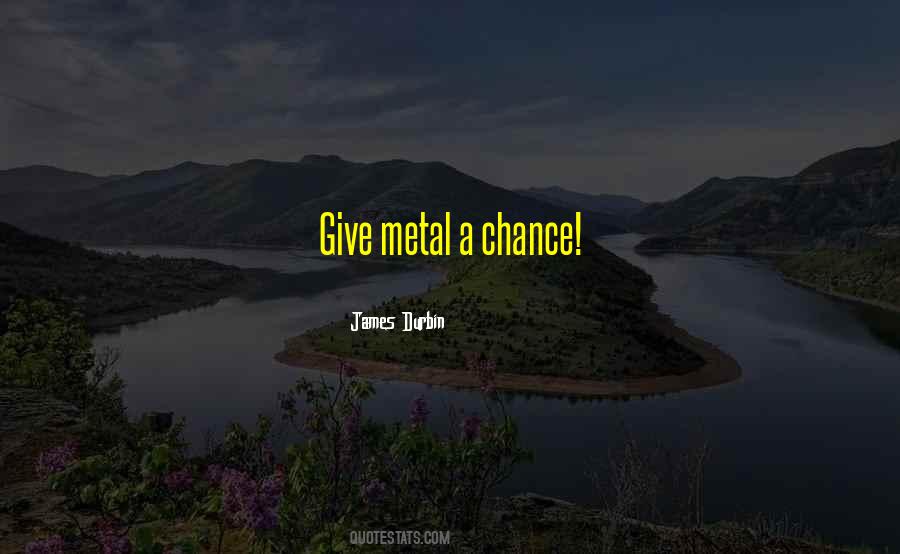 Give Others A Chance Quotes #87012