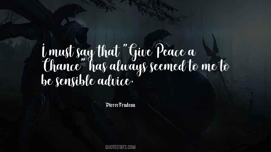 Give Peace A Chance Quotes #1235375
