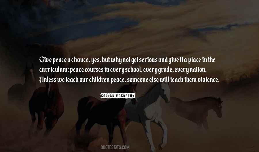 Give Peace A Chance Quotes #332801