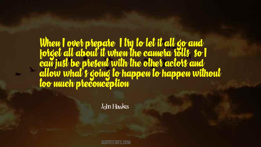 When I Let Go Quotes #1367878