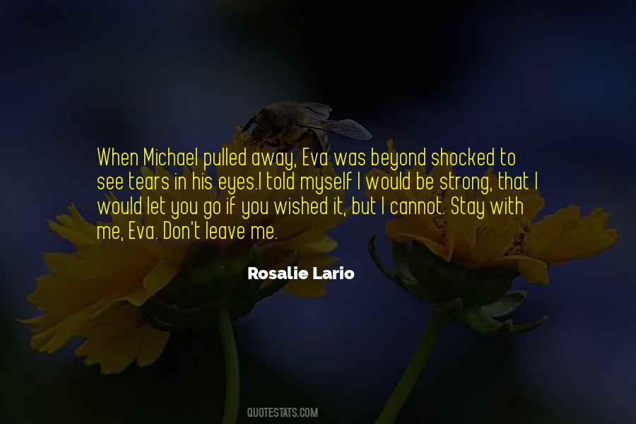When I Let Go Quotes #1505370