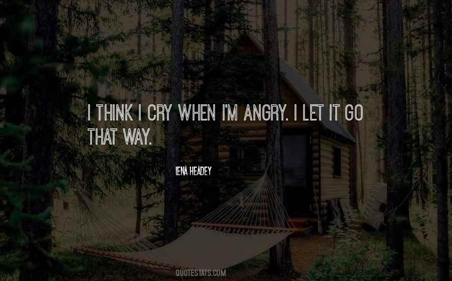 When I Let Go Quotes #299961