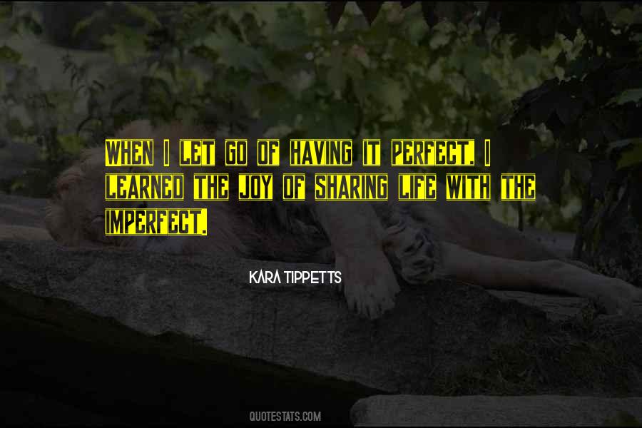 When I Let Go Quotes #314646