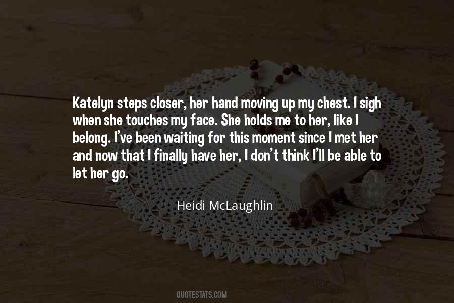 When I Let Go Quotes #37387