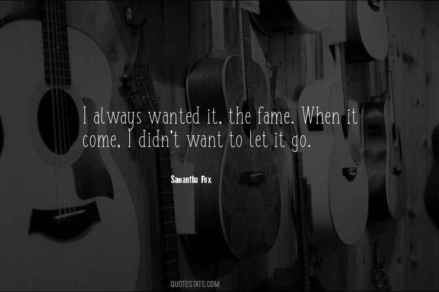 When I Let Go Quotes #398091