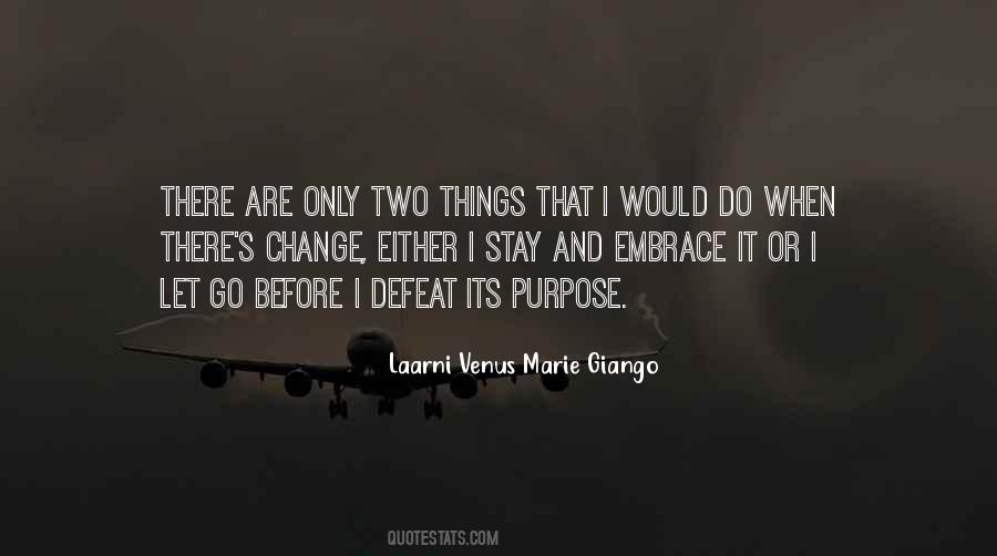 When I Let Go Quotes #401671