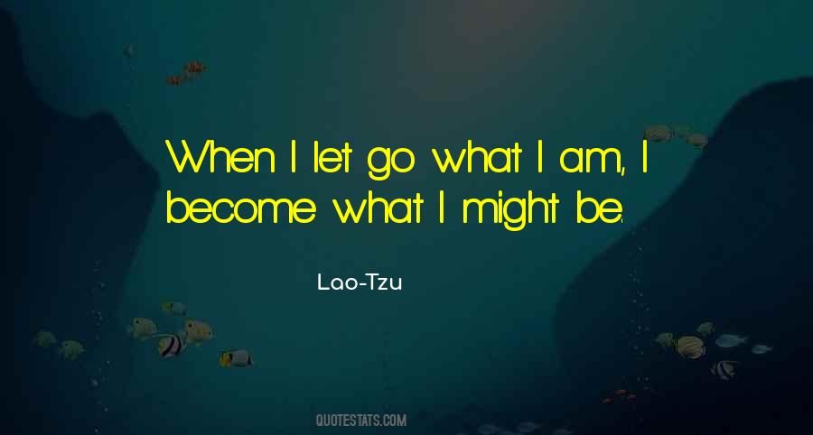 When I Let Go Quotes #485458