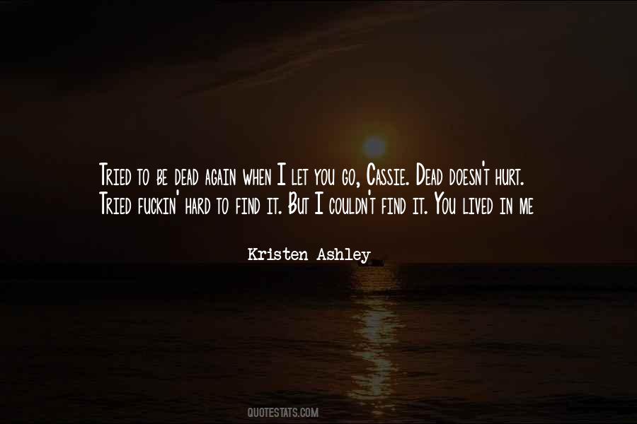 When I Let Go Quotes #574687
