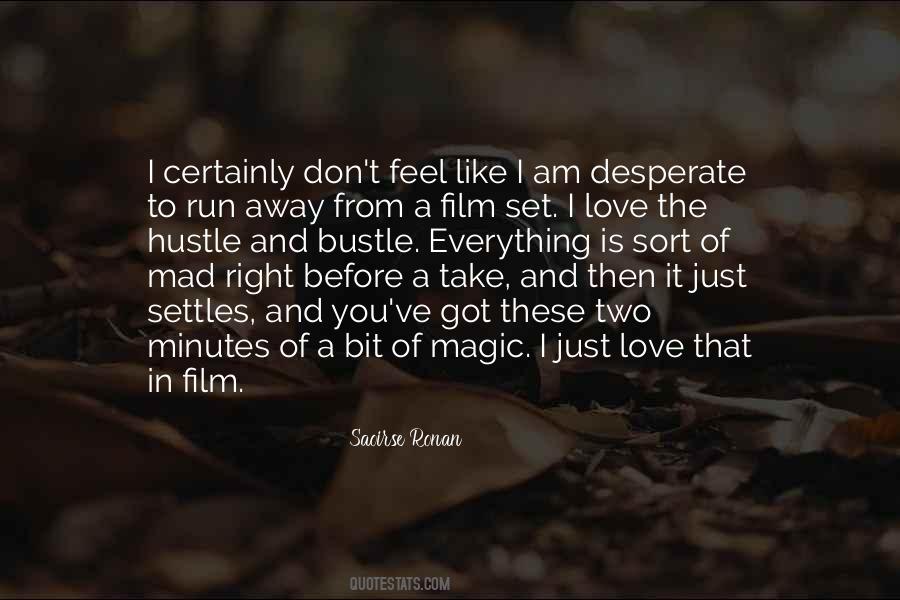 I Am Running Away Quotes #1851150