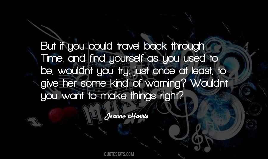 Give Some Time Quotes #1137446