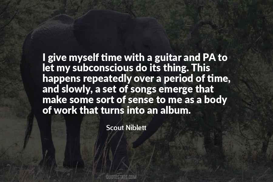 Give Some Time Quotes #314128