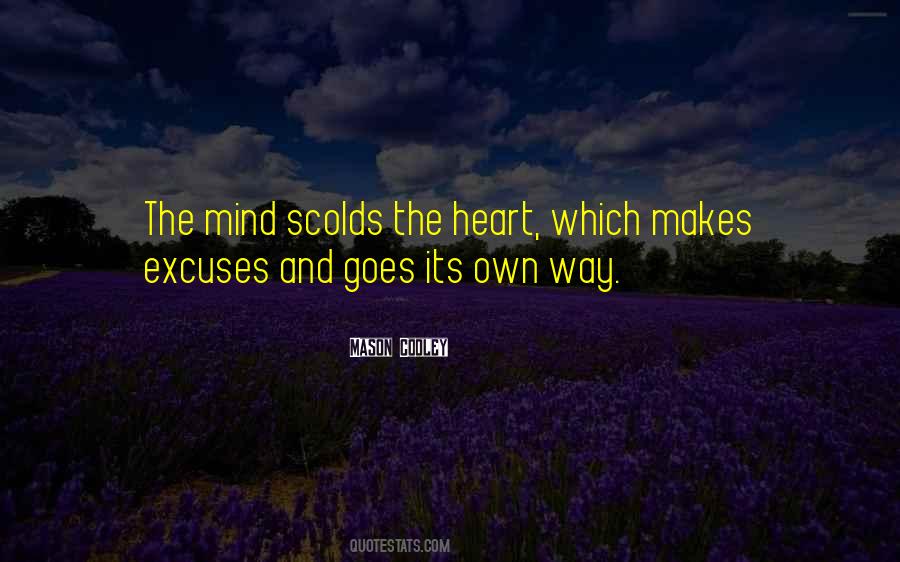 Heart And The Mind Quotes #27881
