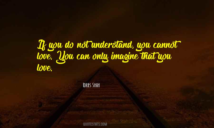 Quotes About Only Love Can Do That #563913