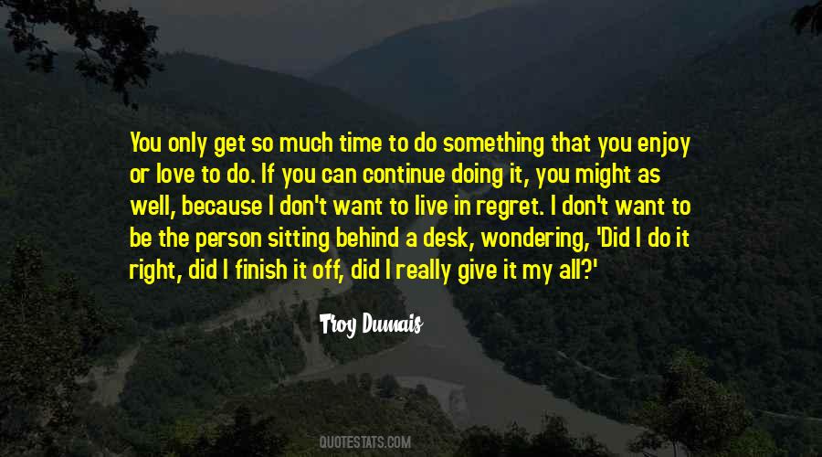 Quotes About Only Love Can Do That #703161