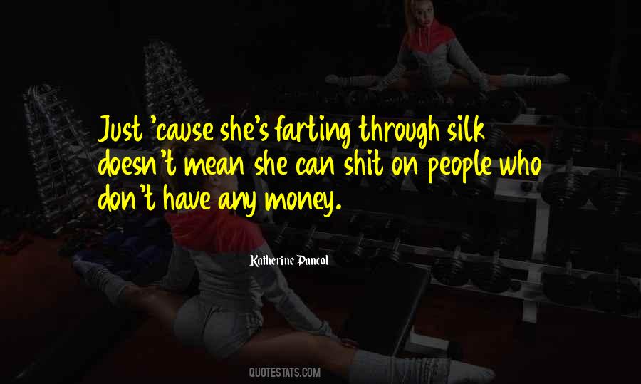 Money Money Money Quotes #8